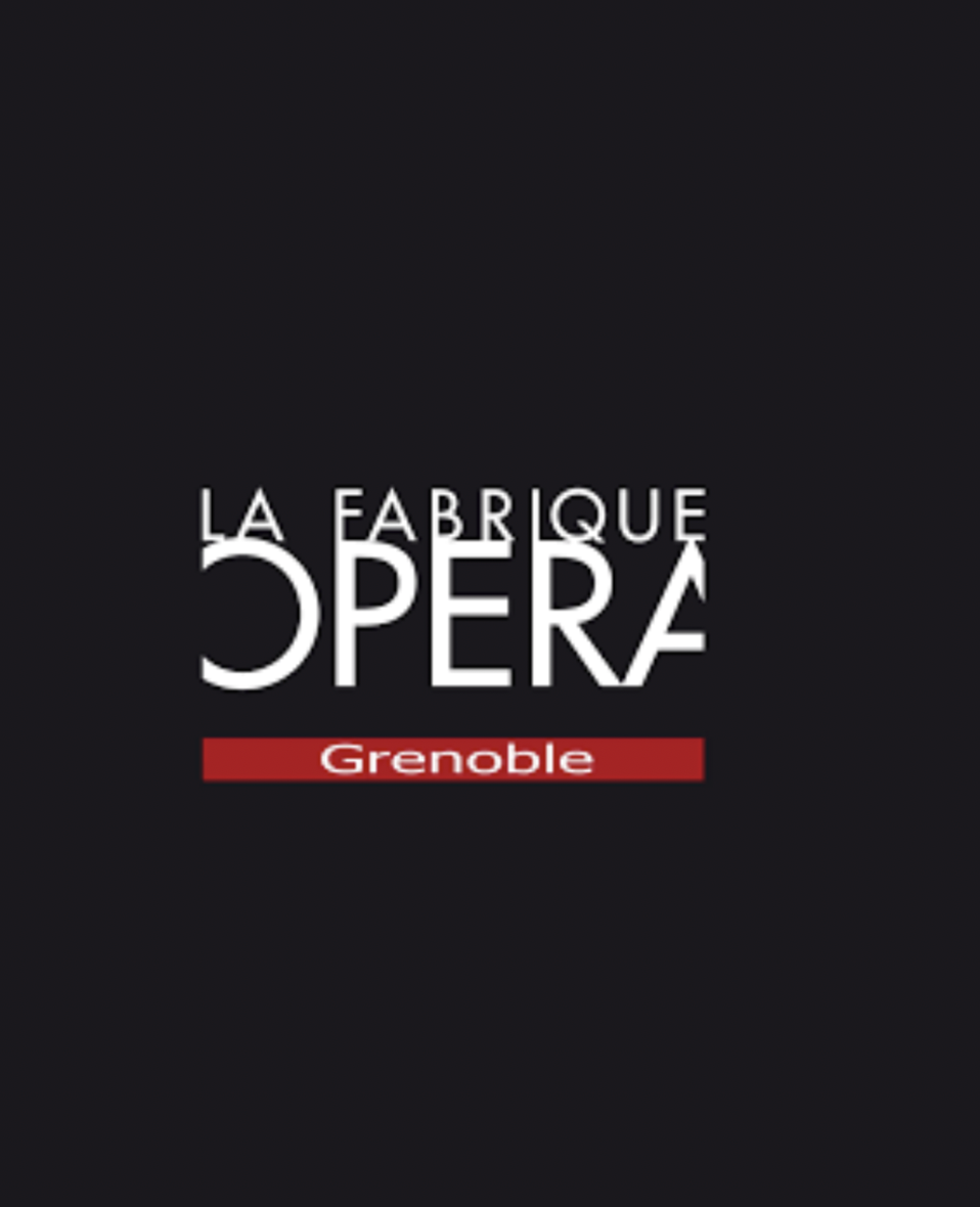 La Fabrique Opéra de Grenoble